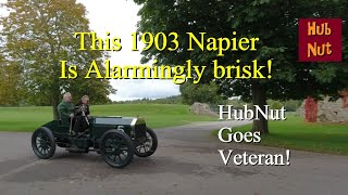 Brakes? What brakes? 1903 Napier is alarmingly brisk - HubNut Goes Veteran!