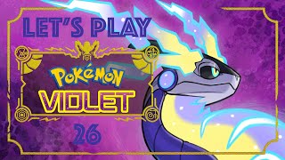 Pokemon: Violet - Lets Play 26: Normal Gym Prep