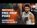 NBA Picks Today - Celtics vs Warriors NBA Finals Prop Bets and Predictions for Game 6