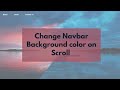 How to Change Navbar Background Color on Scroll  |  HTML, CSS & Vanilla JavaScript