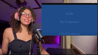 Reacting to Carpenters - Now (Karen Carpenters LAST recording)