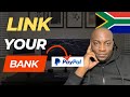 How To Use Paypal In South Africa (Link PayPal to Bank Account)