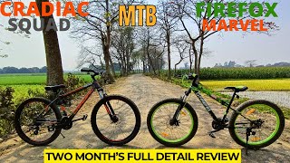 My First MTB Cycle 2 Month's Full Detail Review || CRADIAC SQUAD || FIREFOX MARVEL || Under 15K