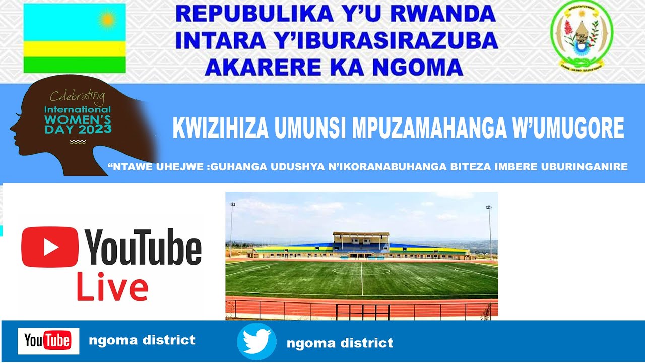 🔴LIVE:PSF NGOMA VS ABAKOZI B'AKARERE KA NGOMA K' UMUNSI MPUZAMAHANGA W ...