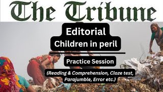 03 January | The  Tribune Editorial Practice Exercise | Children in peril