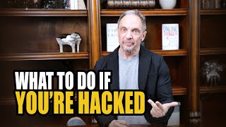 What to Do If You’re Hacked? Here’s a Better Question…