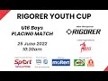 Siglap Red vs KX Youth | RIGORER YOUTH CUP 2022 U16 Boys 3/4 Placing