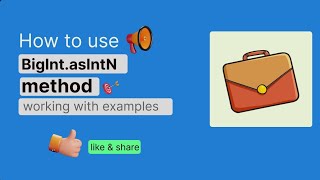 BigInt - JavaScript || JavaScript BigInt || BigInt.asIntN() || Examples || #javascript