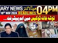 ARY News 4 PM Headlines | 18th Nov 2024 | Tosha khana 2 case - Latest Update