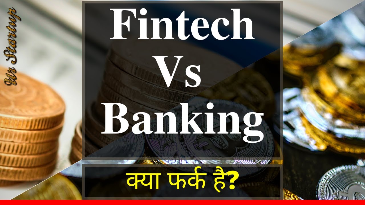 Banking Vs Fintech | Fintech Vs Banking | #FintechVsBank | Banking And ...