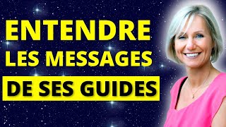 Comment Entendre Les Messages de ses Guides ?