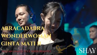 Medley Abracadabra,Wonderwoman,Cinta Mati II - Mulan Jameela ft Andi Rianto||Cover by SHAY