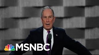 Mike Bloomberg May Be Reconsidering A Run For The White House | The 11th Hour | MSNBC