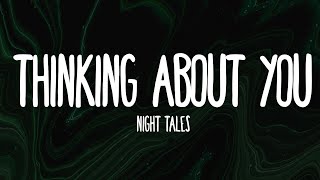 Night Tales -Thinking About You (Lyrics)