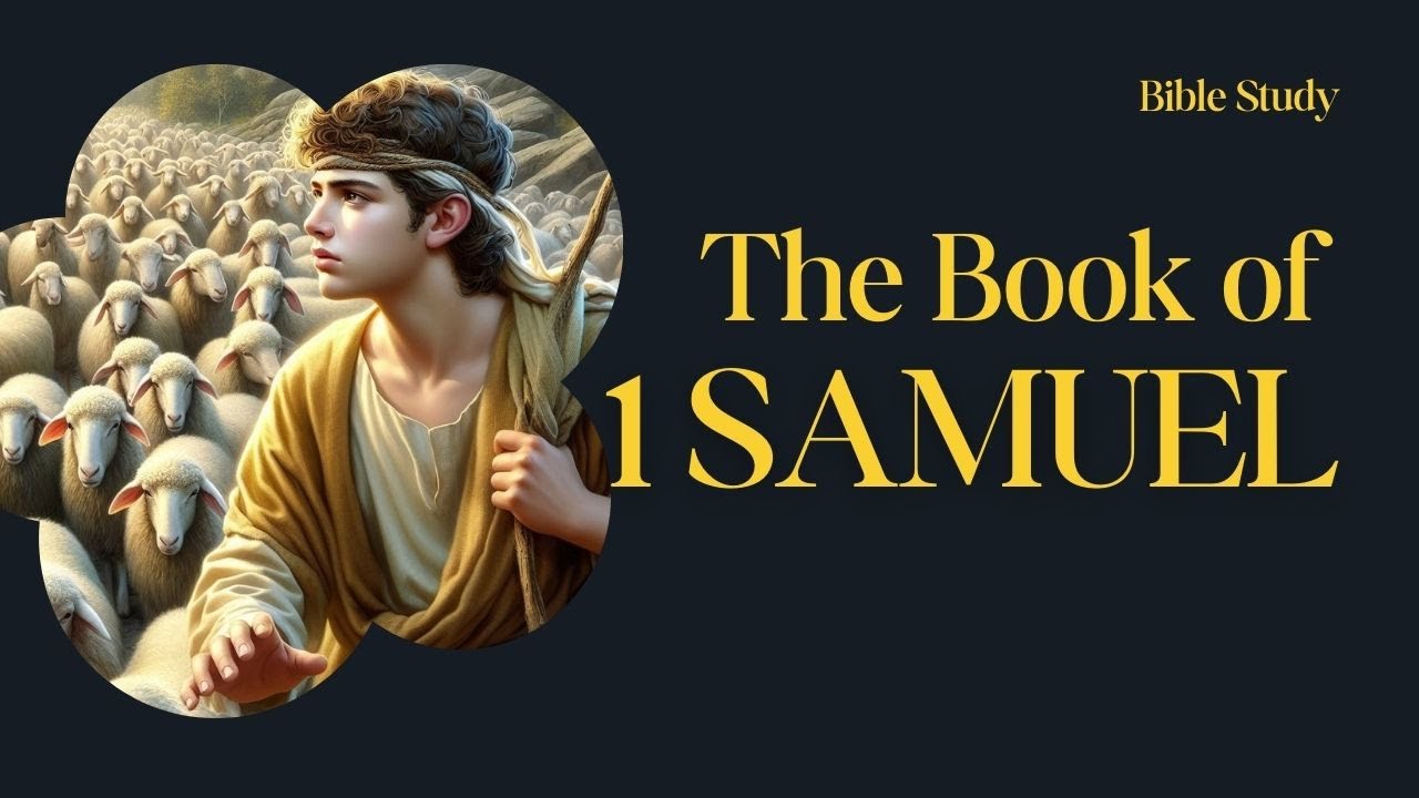 The Book Of 1 Samuel Trusting God Through Uncertain Times Youtube