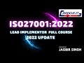 ISO 27001:2022 Lead Implementer Course - Expert Guidance