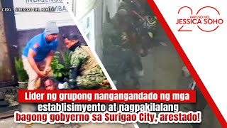 Lider ng grupong nangangandado ng mga establisimyento, arestado! | Kapuso Mo, Jessica Soho