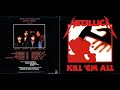 Metallica - Kill 'em all (full album) 1983