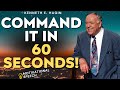 SPEAK HEALING NOW: The Hidden COMMAND Jesus Gave You to Be Healed in 60 Seconds | KENNETH E HAGIN