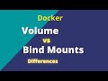 Docker Volume vs Bind Mounts Differences in Docker | Docker Series