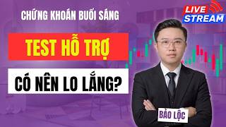 CHỨNG KHOÁN BUỔI SÁNG: Kiểm tra vùng hỗ trợ: Có nên lo lắng không?