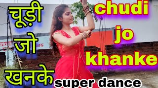 Chudi Jo Khanke Hato Me Yaad Piya Ki Aayne Lagi \\#viralvideo#dance#dancevideo#dancecover
