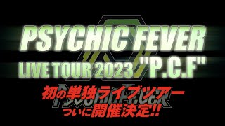 PSYCHIC FEVER LIVE TOUR 2023 \