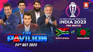 The Pavilion | SOUTH AFRICA vs BANGLADESH (Pre-Match) Expert Analysis | 24 October 2023 | A Sports