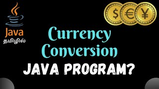 Currency Converter java program | Step-by-Step Tutorial #java #codelogictamil #coding