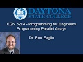 EGN3214 Lecture - Programming Parallel Arrays