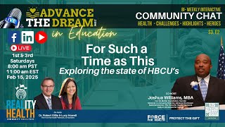 Advance the Dream for Education: For Such a Time as This for HBCU's