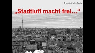 Andrej Holm: Von der Urbanisierung bis zum Recht auf Stadt