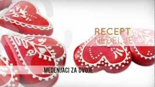 Medenjaci za dvoje - Recept