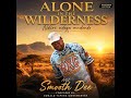 Song title:Alone in the wilderness/Ndiri ndega mudondo  Artist :smooth Dee Genre Amapiano (Gospel) 