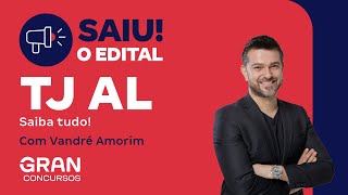 Concurso TJ AL | SAIU  EDITAL! Saiba tudo com Vandré Amorim