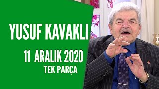 Hayatta Her Şey Var 11 Aralık 2020 / Yusuf Kavaklı