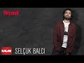 Selçuk Balcı - Verçenik [ Vargit Zamanı © 2020 Kalan Müzik ]