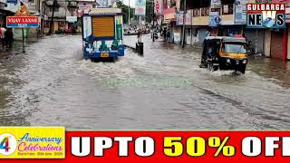 Gulbarga Heavy Rain Lash in City, KBN Road, Lalgeri Cross Road, Jewargi Cross,