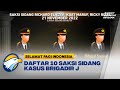 Daftar 10 Polisi yang Bersaksi di Sidang Lanjutan Kasus Brigadir J