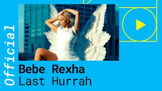 Bebe Rexha – Last Hurrah [Official German Lyric Video]