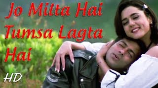 Jo Milta Hai Tumsa Lagta Hai |  Salman Khan | Preity Zinta | HD Video | HD Audio
