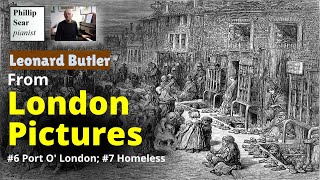 Leonard Butler : Port O' London ; Homeless