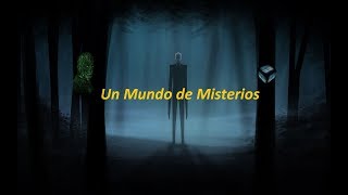 Un Mundo De Misterios  -   Canal De Investigación