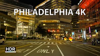 Philly 4K - Late Night Drive - Driving Downtown - USA - HDR