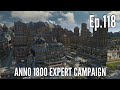 Anno 1800 Expert Campaign Episode 118 - DITCHWATER Detour!