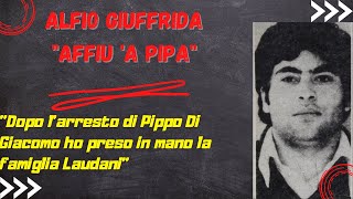 Alfio Giuffrida detto "Affiu 'a pipa"  reggente del clan Laudani dopo l'arresto di Pippo Di Giacomo.