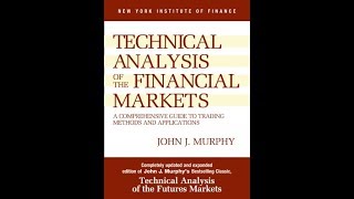 Technical Analysis By John J Murphy - बनना चाहते हैं एक्सपर्ट ट्रेडर तो इस किताब को जरूर पड़ें।