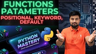 22 Master Python Parameters in 10 Minutes 🐍 Positional, Keyword, Default