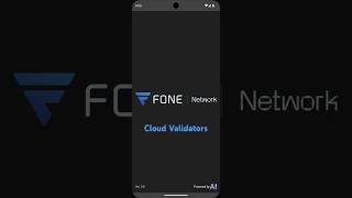 Fone Network v5.8 - Cloud Validators #smartphone #fone #tech #blockchain #earncrypto #crypto