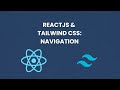 ReactJS & TailwindCSS Navbar Tutorial [BEGINNER]